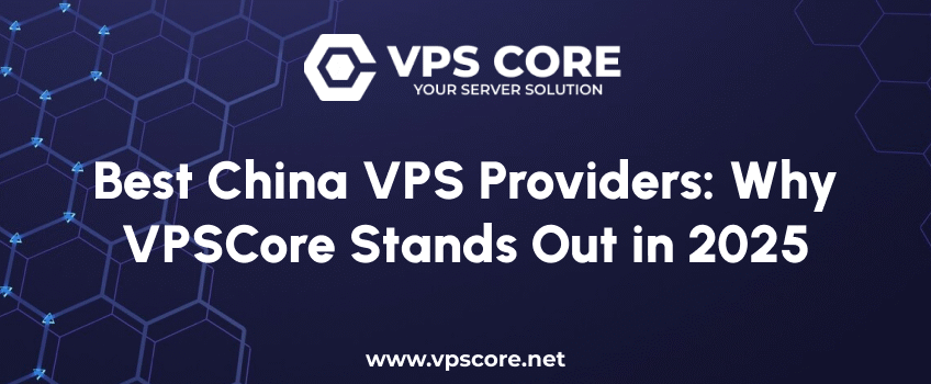 Best China VPS Providers
